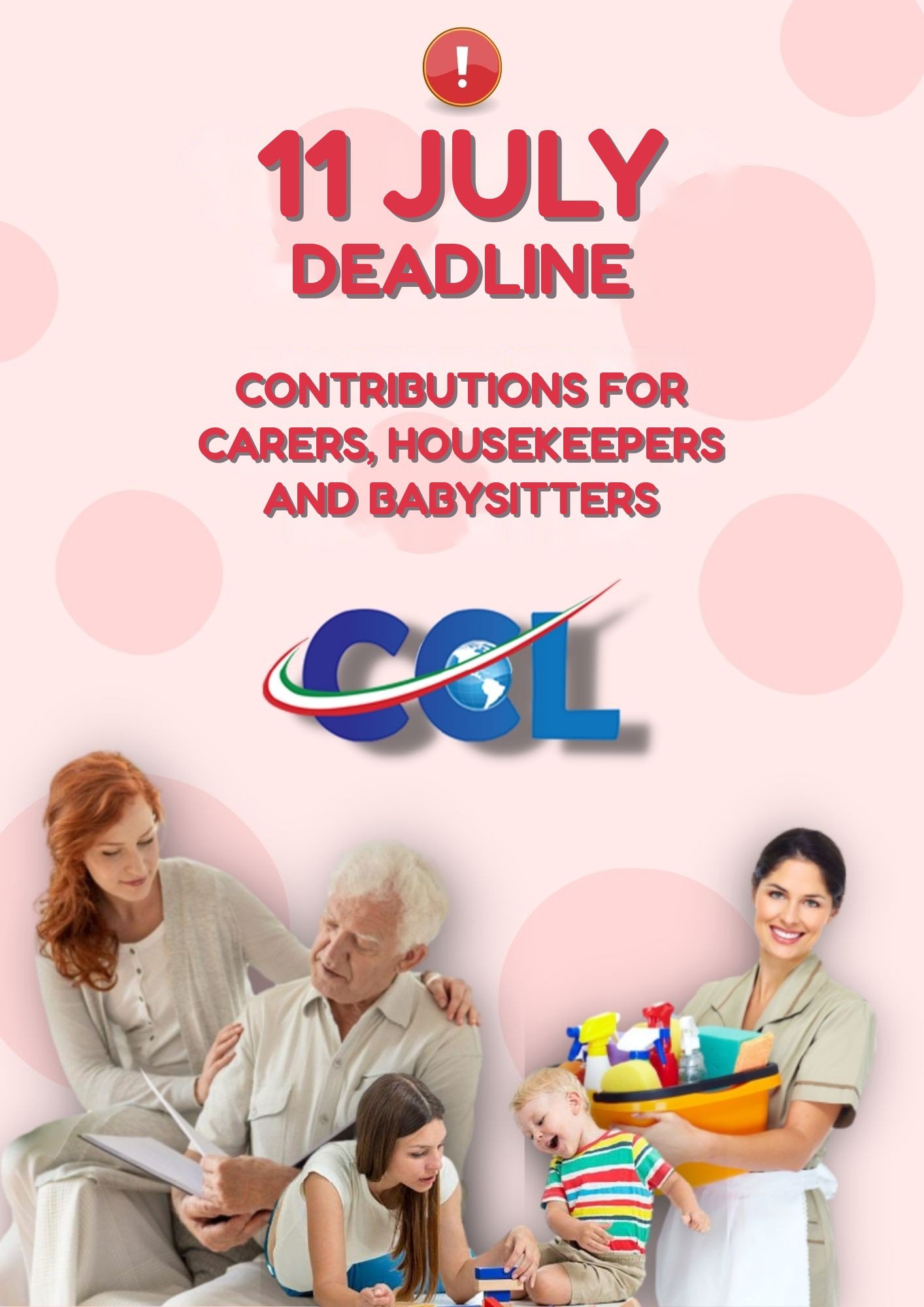 Contributions for housekeepers, carers and babysitters: 11 July deadline